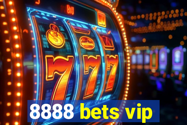 8888 bets vip